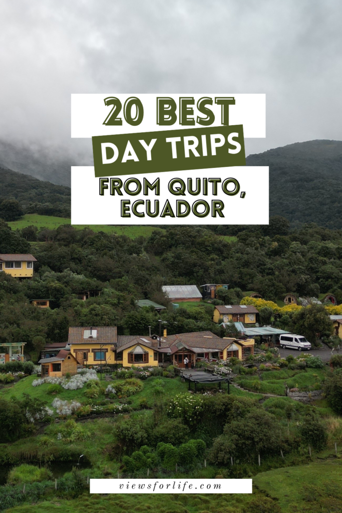 20 Incredible Day Trips from Quito